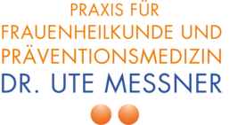 Praxis für Frauenheilkunde und Präventionsmedizin Dr. Ute Messner